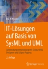 Image for IT-Losungen Auf Basis Von SysML Und UML: Anwendungsentwicklung Mit Eclipse UML Designer Und Eclipse Papyrus