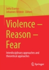 Image for Violence – Reason – Fear