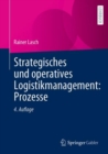Image for Strategisches und operatives Logistikmanagement: Prozesse