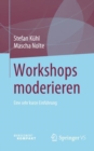 Image for Workshops Moderieren: Eine Sehr Kurze Einfuhrung