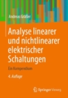 Image for Analyse linearer und nichtlinearer elektrischer Schaltungen : Ein Kompendium