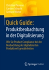 Image for Quick Guide: Produktbeobachtung in Der Digitalisierung: Wie Sie Product Compliance Bei Der Beobachtung Der Digitalisierten Produktwelt Gewahrleisten