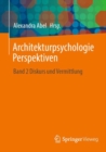 Image for Architekturpsychologie Perspektiven : Band 2 Diskurs und Vermittlung