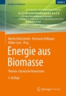 Image for Energie aus Biomasse : Thermo-chemische Konversion