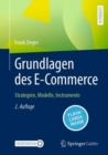 Image for Grundlagen des E-Commerce : Strategien, Modelle, Instrumente