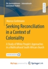 Image for Seeking Reconciliation in a Context of Coloniality