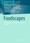 Image for Foodscapes: Theory, History, and Current European Examples