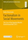 Image for Factionalism in social movements  : the case of the Egyptian Muslim Brotherhood after 2013