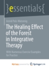 Image for The Healing Effect of the Forest in Integrative Therapy