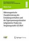 Image for Mikromagnetische Charakterisierung des Ermudungsverhaltens und der Eigenspannungsrelaxation tiefgebohrter Proben des Vergutungsstahls 42CrMo4