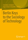 Image for Berlin Keys to the Sociology of Technology