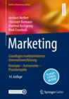 Image for Marketing : Grundlagen marktorientierter Unternehmensfuhrung Konzepte – Instrumente – Praxisbeispiele