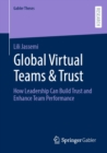 Image for Global Virtual Teams &amp; Trust: How Leadership Can Build Trust and Enhance Team Performance