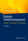 Image for Digitales Produktmanagement : Methoden – Instrumente – Praxisbeispiele