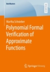 Image for Polynomial Formal Verification of Approximate Functions