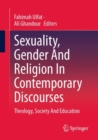 Image for Sexuality, gender and religion in contemporary discourses  : theology, society and education