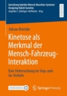 Image for Kinetose Als Merkmal Der Mensch-Fahrzeug-Interaktion: Eine Untersuchung Im Stop-and-Go-Verkehr