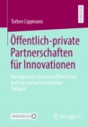 Image for Öffentlich-Private Partnerschaften Für Innovationen: Management Zwischen Offentlichem Auftrag Und Wirtschaftlicher Tatigkeit