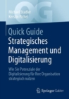 Image for Quick Guide Strategisches Management Und Digitalisierung: Wie Sie Potenziale Der Digitalisierung Fur Ihre Organisation Strategisch Nutzen