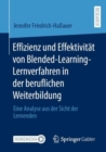 Image for Effizienz und Effektivitat von Blended-Learning-Lernverfahren in der beruflichen Weiterbildung