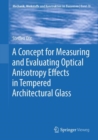 Image for Concept for Measuring and Evaluating Optical Anisotropy Effects in Tempered Architectural Glass