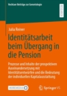 Image for Identitatsarbeit beim Ubergang in die Pension