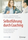 Image for Selbstfuhrung durch Coaching : Ein psychologisches Konzept zur Unterstutzung von Coaching-Prozessen