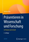 Image for Prasentieren in Wissenschaft und Forschung : In Prasenz und virtuell