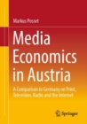 Image for Media economics in Austria  : a comparison to Germany on print, television, radio and the internet