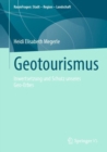 Image for Geotourismus: Inwertsetzung Und Schutz Unseres Geo-Erbes