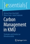 Image for Carbon Management in KMU : Strategien und Ansatze zur Klimaneutralitat
