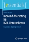 Image for Inbound-Marketing fur B2B-Unternehmen: Neukunden digital gewinnen