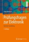 Image for Prufungsfragen zur Elektronik : Bachelor Ausbildung