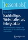 Image for Nachhaltiges Wirtschaften Als Erfolgsfaktor: Herausforderungen, Strategien Und Best Practices Fur Ein Zukunftsfahiges Unternehmen