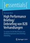 Image for High Performance Briefing/Debriefing von B2B Verhandlungen : So nutzen Sie die Best Practice von Hochleistungsteams beim Briefing/Debriefing