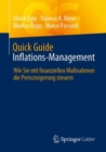 Image for Quick Guide Inflations-Management: Wie Sie Mit Finanziellen Manahmen Die Preissteigerung Steuern