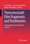 Image for Theresienstadt  : film fragments and testimonies