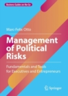 Image for Management of Political Risks: Fundamentals and Tools for Executives and Entrepreneurs