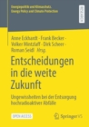 Image for Entscheidungen in die weite Zukunft