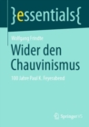 Image for Wider den Chauvinismus : 100 Jahre Paul K. Feyerabend