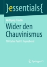 Image for Wider Den Chauvinismus: 100 Jahre Paul K. Feyerabend