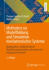 Image for Methoden Zur Modellbildung Und Simulation Mechatronischer Systeme: Bondgraphen, Objektorientierte Modellierungstechniken Und Numerische Integrationsverfahren