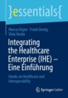 Image for Integrating the Healthcare Enterprise (IHE) – Eine Einfuhrung