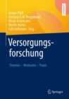 Image for Versorgungsforschung : Theorien – Methoden – Praxis