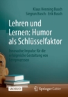 Image for Lehren und Lernen: Humor als Schlusselfaktor