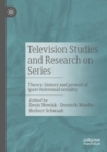 Image for Television Studies and Research on Series