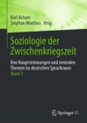 Image for Soziologie der Zwischenkriegszeit. Ihre Hauptstromungen und zentralen Themen im deutschen Sprachraum : Band 3