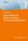 Image for Speichereffizienter Aufbau Von Binaren Entscheidungsdiagrammen