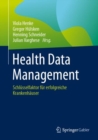 Image for Health Data Management : Schlusselfaktor fur erfolgreiche Krankenhauser