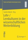 Image for Lehr-/Lernkulturen in der wissenschaftlichen Weiterbildung
